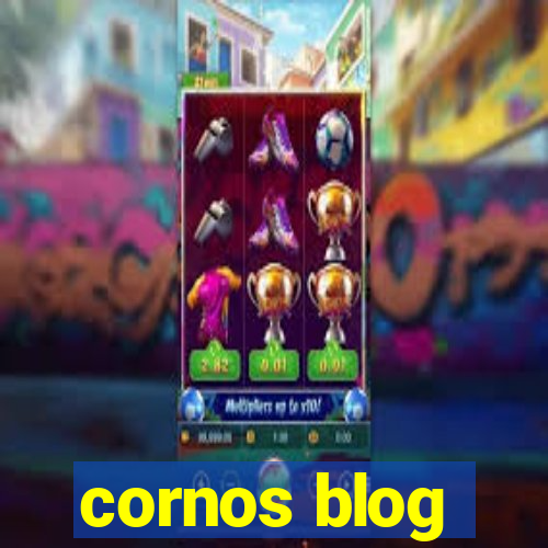 cornos blog